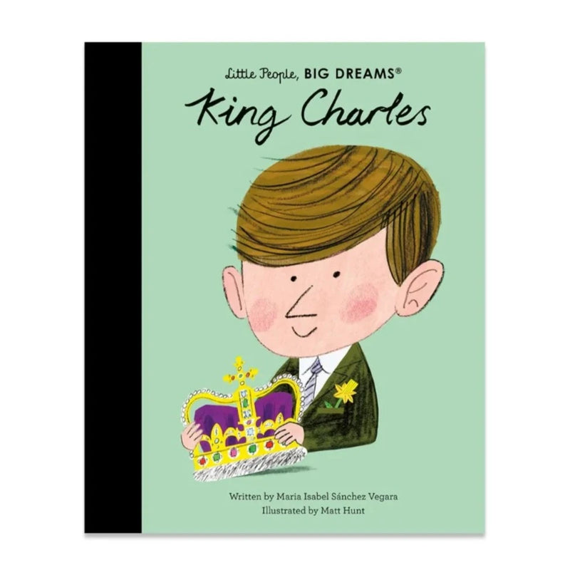 Little People, Big Dreams - King Charles