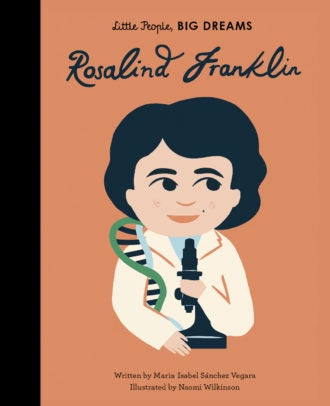 Little People, Big Dreams - Rosalind Franklin