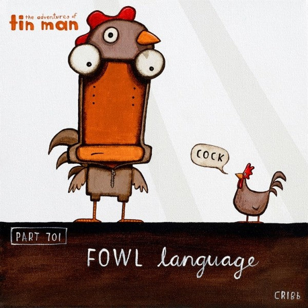 Tin Man - Fowl Language