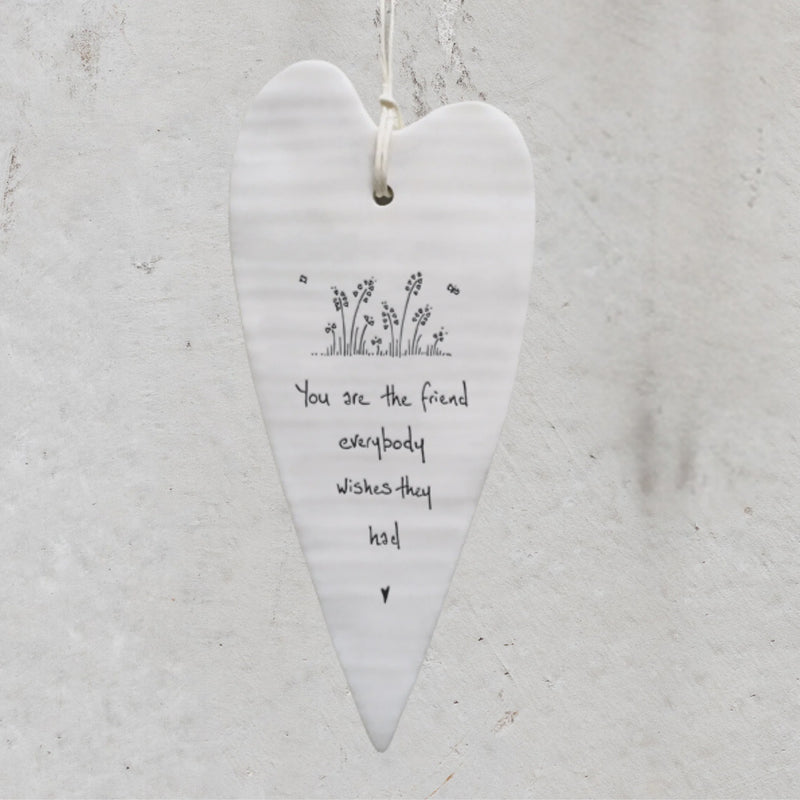 Porcelain Hanging Long Heart - You Are The Friend